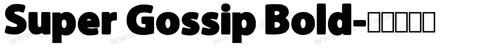 Super Gossip Bold字体转换